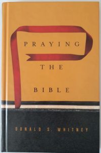 Praying the Bible by Donald Whitney